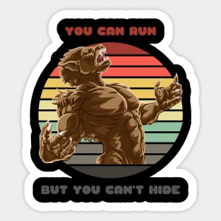 Sunset Werewolf / You Can Run But You Can't Hide Sticker